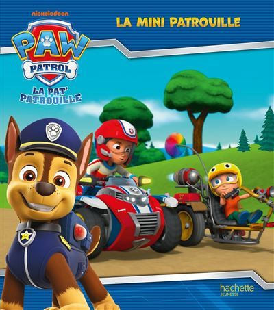 La Pat' Patrouille - La Mini Patrouille (broché)