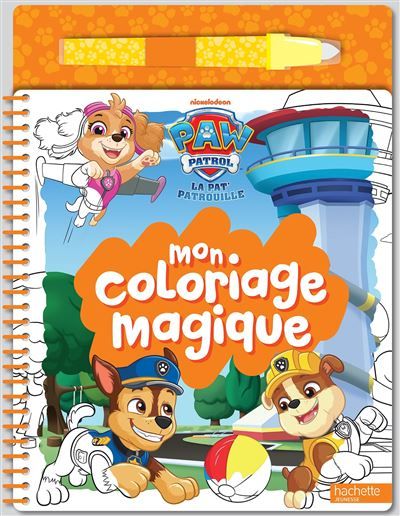 La Pat' Patrouille - Mon coloriage magique Livre de coloriage à l'eau et feutre à réservoir