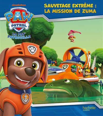 La Pat' Patrouille - Sauvetage extrême : La mission de Zuma