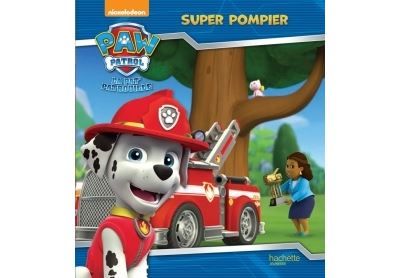 La Pat' Patrouille - Super pompier