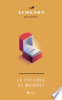 Couverture de LA PATIENCE DE MAIGRET par Georges Simenon