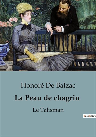 La Peau de chagrin Le Talisman