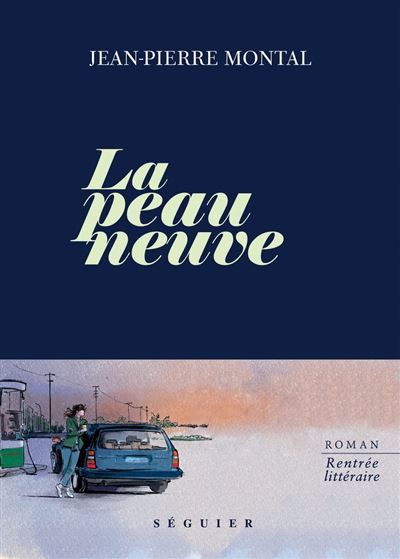 La Peau neuve - rentrée littéraire 2026