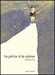 La pêche à la sirène