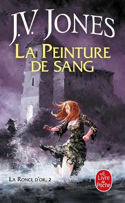 La Peinture de sang (La Ronce d'or, Tome 2)