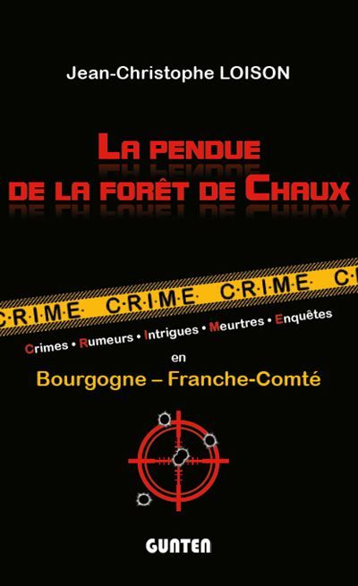 La pendue de la Forêt de Chaux