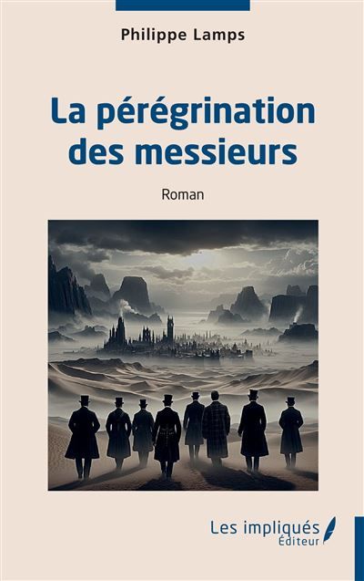 La pérégrination des messieurs