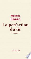 La Perfection du tir