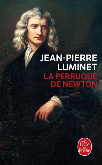La Perruque de Newton Les bâtisseurs du ciel