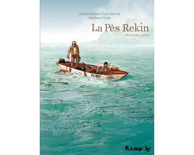 La Pès Rekin Deuxième partie