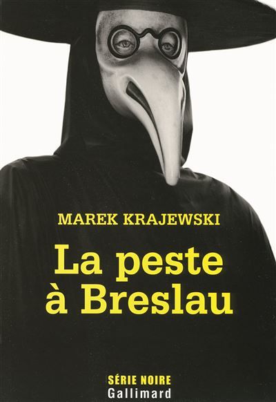 La peste à Breslau Une enquête d'Eberhard Mock de la brigade des Moeurs