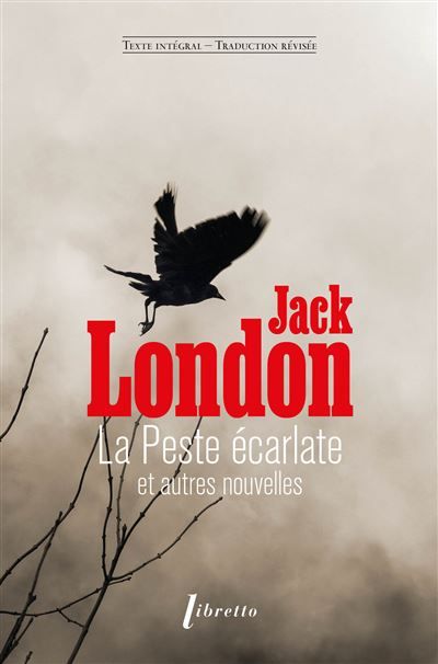 La peste écarlate Et autres nouvelles