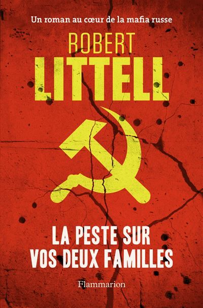 La Peste sur vos deux familles Un roman au coeur de la mafia russe