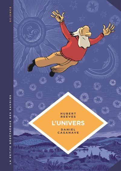 La petite Bédéthèque des Savoirs - Tome 2 - L'Univers. Créativité cosmique et artistique. Créativité cosmique et créativité artistique - Daniel Casanave