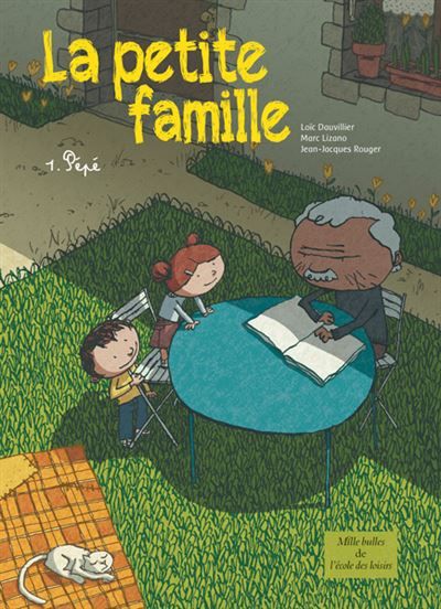 La petite famille - Tome 1 - Pépé Pepe - Marc Lizano