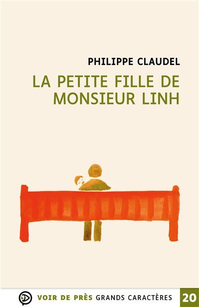 La petite fille de monsieur linh Grands caractères, édition accessible pour les malvoyants