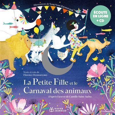 La petite fille et le carnaval des animaux - livre CD + cd