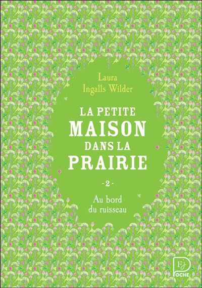 La petite maison dans la prairie Au bord du ruisseau
