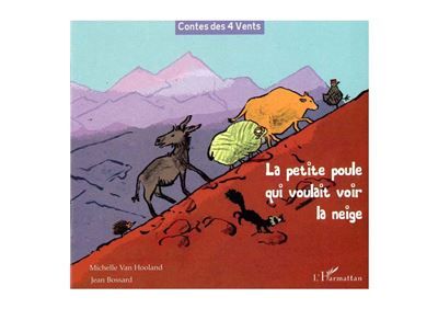 La petite poule qui voulait voir la neige À partir de 6 ans