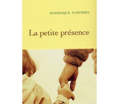 La Petite présence