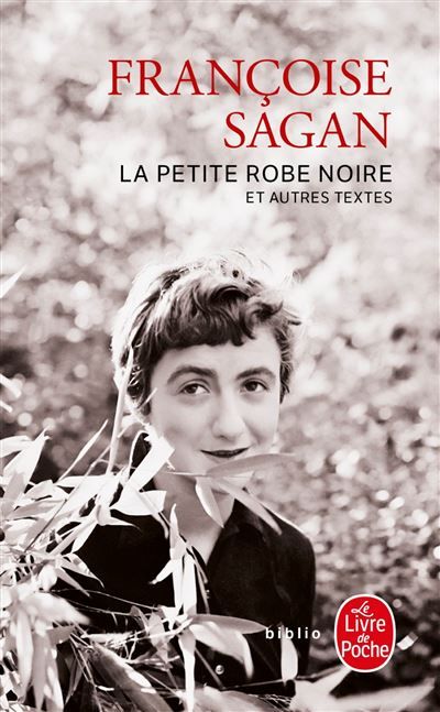 La Petite Robe noire Et autres textes