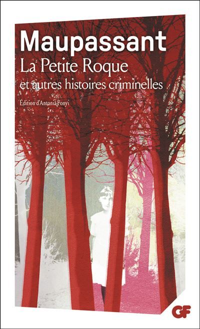 La Petite Roque Et autres histoires criminelles