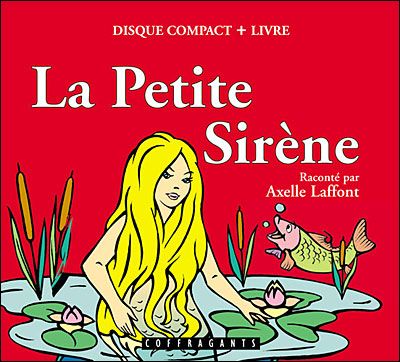 La petite sirène Livre avec un CD audio
