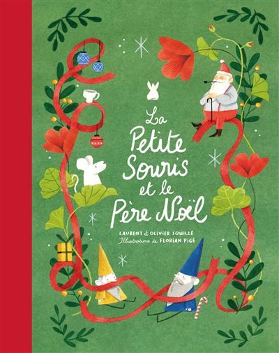 La Petite Souris et le Père Noël - Florian Pigé