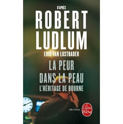 La Peur dans la peau (L'Héritage Bourne)