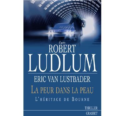 La peur dans la peau L'héritage de Bourne