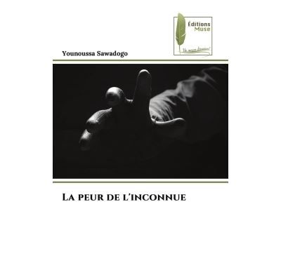 La peur de l'inconnue
