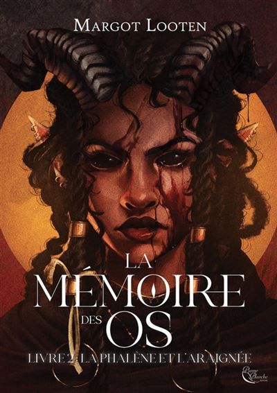 La Phalène et l'Araignée La Mémoire des Os, T2