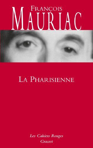 Couverture de La pharisienne roman par François Mauriac