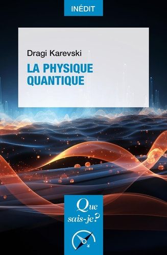 La Physique quantique