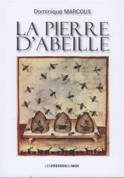 La pierre d'abeille