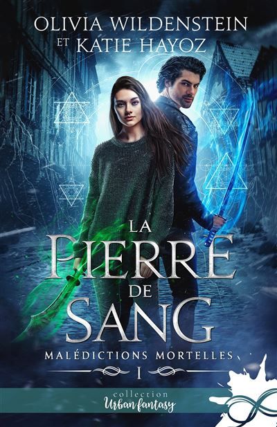 La pierre de sang Malédictions mortelles, T1