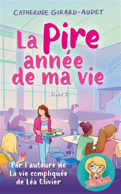 La Pire année de ma vie T02