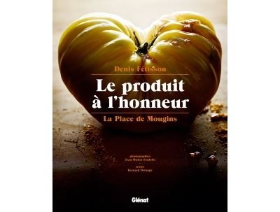 La Place de Mougins - Le produit à l'honneur