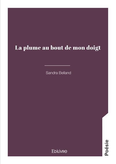La plume au bout de mon doigt
