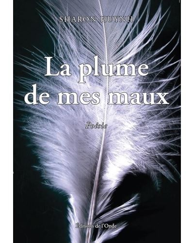 La plume de mes maux