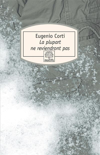 La plupart ne reviendront pas Vingt-huit jours dans une poche du front russe (hiver 1942-1943)