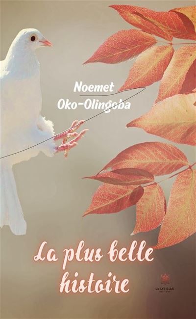 La plus belle histoire