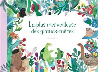 La plus merveilleuse des grands-mères