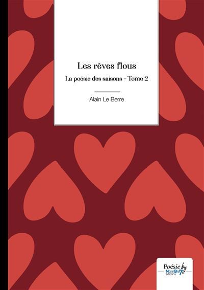 La poésie des saisons - Tome 2 Les rêves flous