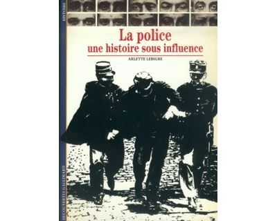 La Police - Une histoire sous influence