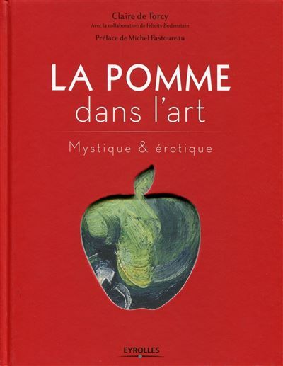 La pomme dans l'art Erotique et mystique.