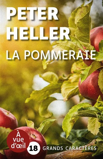 La pommeraie Grands caractères, édition accessible pour les malvoyants