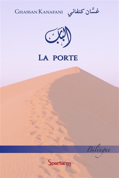 Couverture de La porte Édition bilingue arabe-français par Ghassan Kanafani