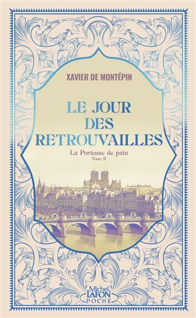 La Porteuse de pain - Tome 2 Le Jour des retrouvailles