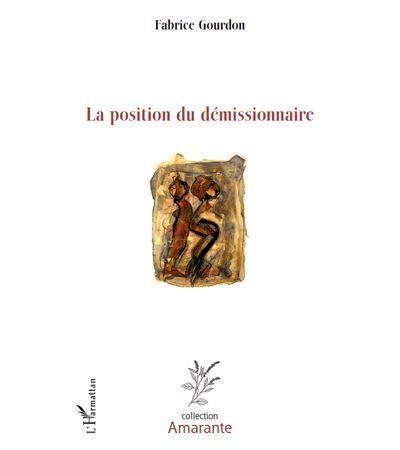La position du démissionnaire